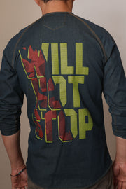 Will Not Stop Long Sleeve